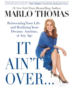 Marlo Thomas book It Ain't Over cover