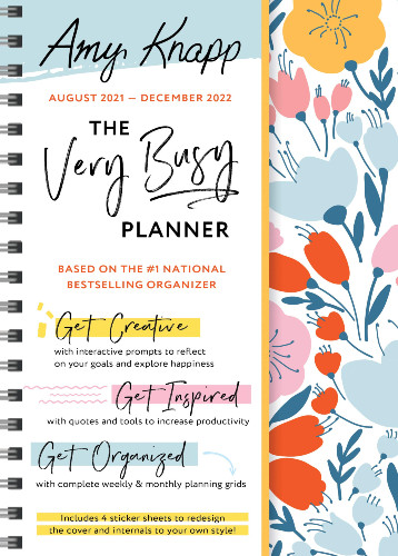 Amy Knapp The Very Busy Planner August 2021 to December 2022 front cover